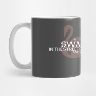 A Swan in the Streets and a Dolphin in the Sheets Mug